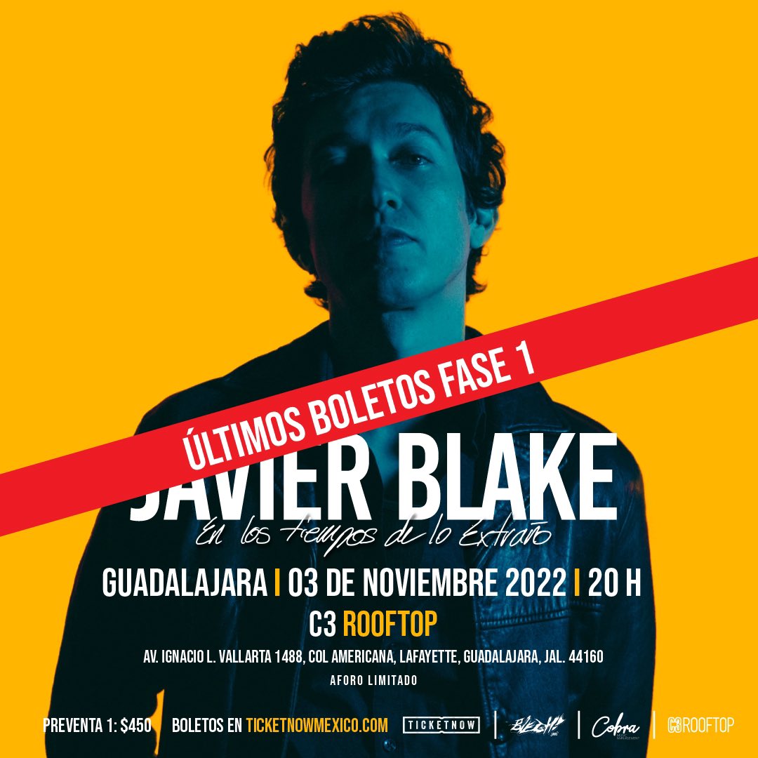 JavierBlake's tweet photo. 🚨Últimos boletos Fase 1🚨 
Nos vemos pronto Guadalajara! 
🎟️ aquí https://t.co/WanNaNKGGg https://t.co/Jv25HOV1NG