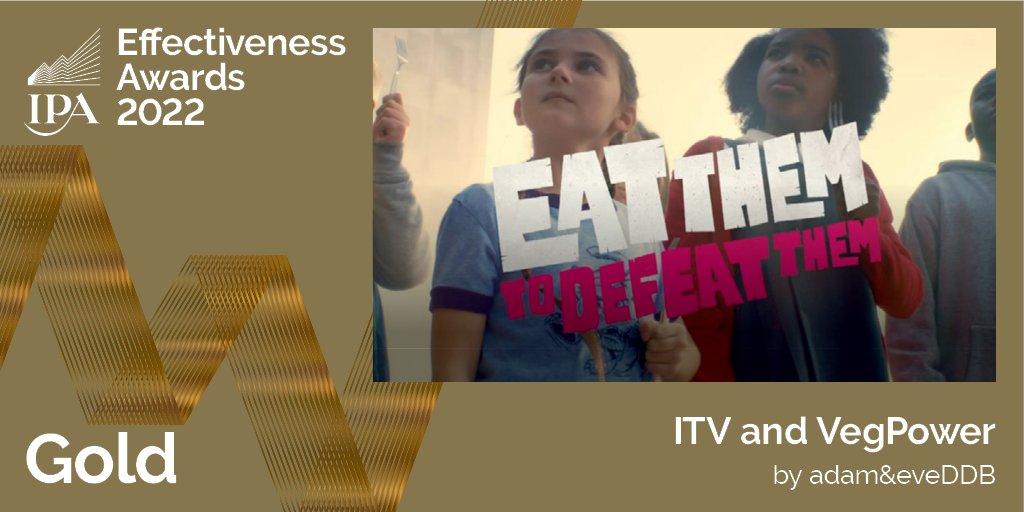 A Gold award goes to @aandeddb for the Eat Them to Defeat Them by @ITV and @VegPowerUK: How a big, silly idea solved a big, serious problem #IPAEff #EffectivenessAwards