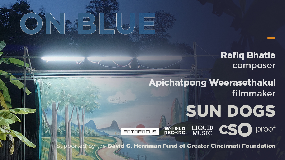 Guitarist, composer, producer and sound artist, <a href="/rafiqbhatia/">RAFIQ BHATIA</a> collaborates with filmmaker <a href="/kickthemachine/">Apichatpong W.</a> for the short film "On Blue," premiering OCT 14-16 at the CSO Proof: Sun Dogs in collaboration with <a href="/LiquidMusic_/">Liquid Music</a> and <a href="/FOTOFOCUSCINCY/">FOTOFOCUS</a>.

Tickets → bit.ly/CSO-Sun-Dogs