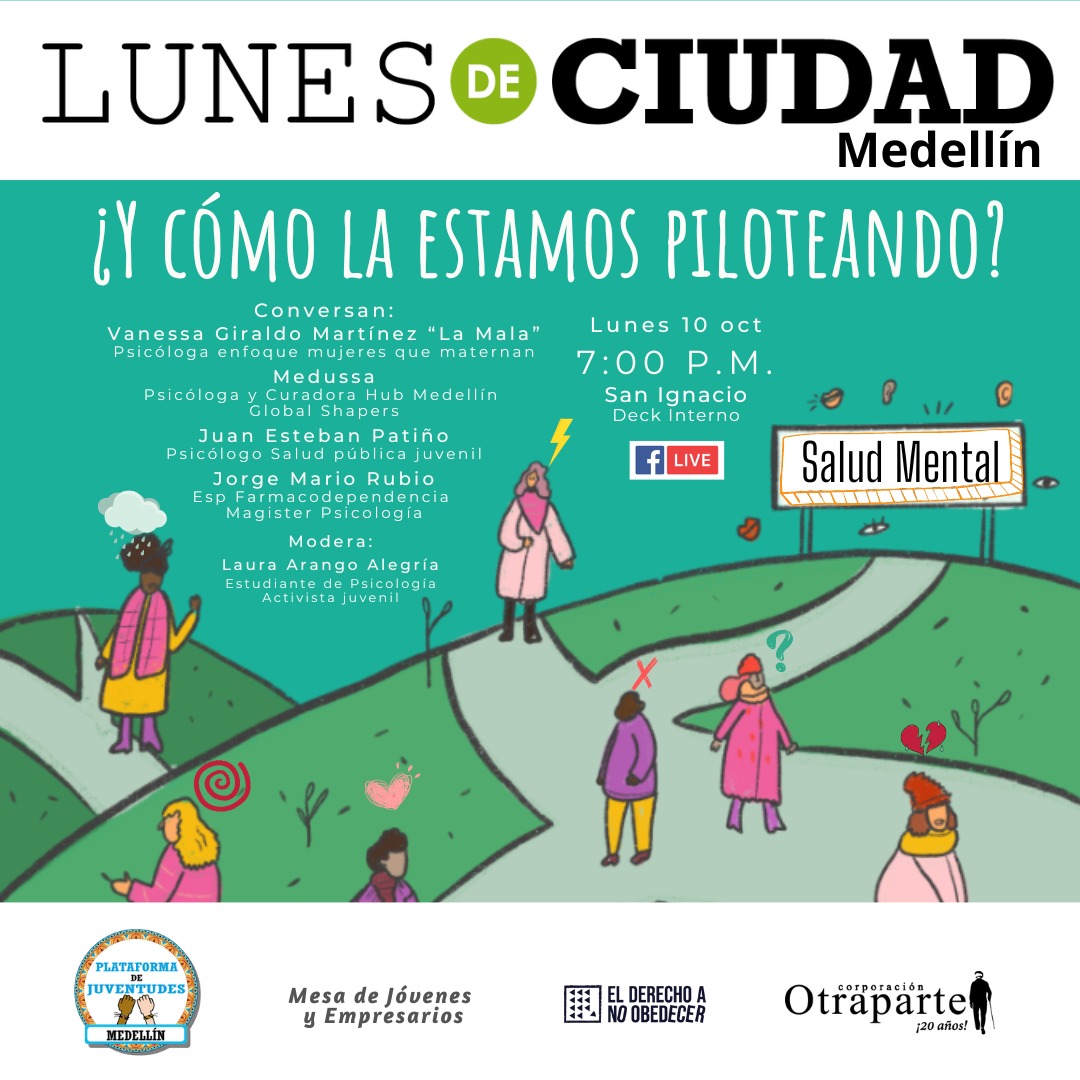 LunesdeCiudad's tweet photo. Parce, ¿Y cómo la estamos piloteando? 🧏🏽‍♀️🧏🏼🚨
Les invitamos hoy a un #LunesDeCiudad en el marco del #DíaPorLaSaludMental a conversar sobre la importancia de romper el estigma que le rodea. 🗣️🫂

🗓 lunes 10 oct
🏁 San Ignacio Deck Interno
⏱️7:00 p.m.
⭕ FB Live 
#YoLaPiloteo https://t.co/YeFdldGejI