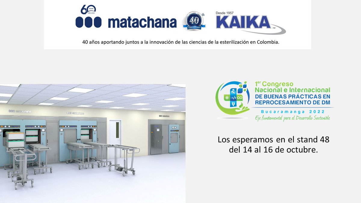 kaikamed's tweet photo. Del 14 al 16 de octubre, estaremos en Bucaramanga con @OOO_MATACHANA  participando en el 1°Congreso Nacional e Internacional de buenas prácticas en reprocesamiento de DM.

¡Los esperamos en el stand 48!

#Kaika #equiposmédicos #matachana #esterilización #rumed #noparamos https://t.co/aSSWzOICq4