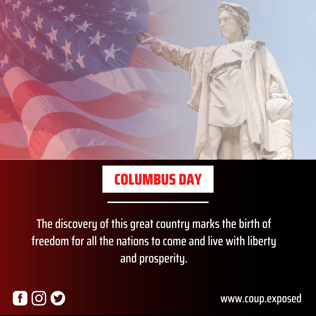 CoupStolen's tweet photo. We join the country in commemorating the discovery of our great nation. May we all keep the essence of freedom, liberty, and democracy.

Happy Columbus Day!

#COUP #CoupAmericaStolen #CoupStolen #DrakeAlexander #Columbus #ColumbusDay https://t.co/Xag9UNsocq