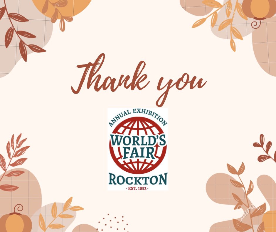 As the 2022 fair comes to a close we want to say a big THANK YOU to all those who helped make the 170th Rockton Worlds Fair a success. 
To our entertainers, vendors, exhibitors, volunteers, members and of course to those who spent Thanksgiving weekend with us! 
See you in 2023!