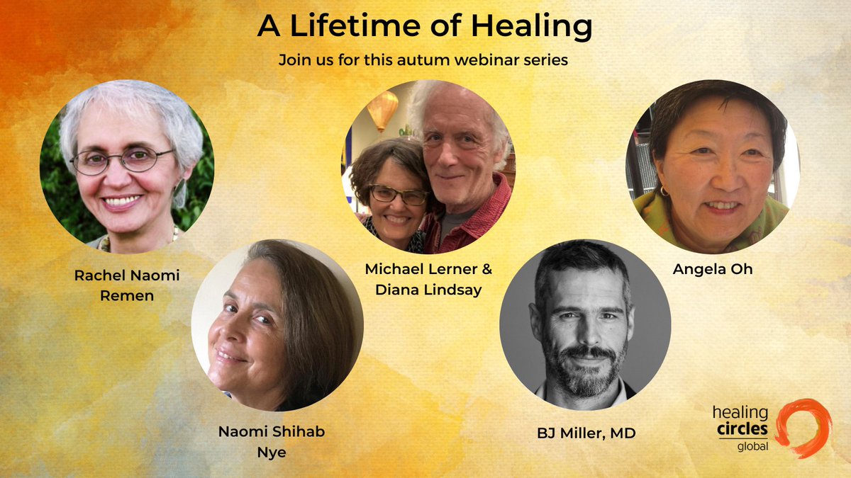 CirclesGlobal's tweet photo. Join us on five Fridays in October and November for a special webinar series featuring: 

Rachel Naomi Remen 10/14
Michael Lerner and Diana Lindsay 10/28
Angela Oh 11/4
Naomi Shihab Nye 11/11
BJ Miller 11/18

Find more info and register here: https://t.co/Tl0QSEoVHM https://t.co/hijVXgzo3s