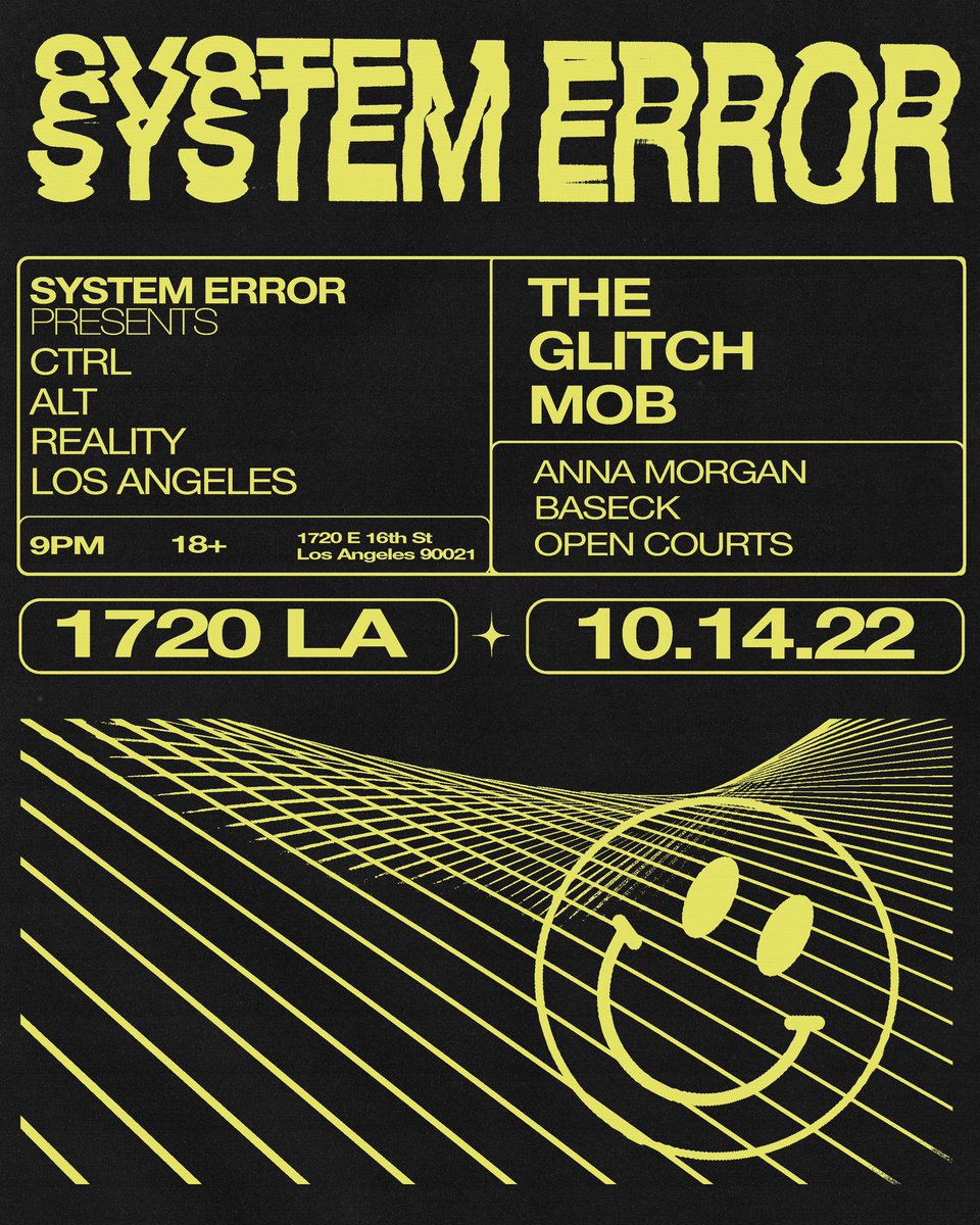 theglitchmob's tweet image. Los Angeles! We’re coming home this Friday 10/14 to rock #CTRLALTREALITY w @systemerrorlive at @1720warehouse. Along with @annamorgandj @baseck and @Open_Courts we’ll be bringing you that warehouse energy for @systemerrorlive ‘s first 360º party.Ticket link in bio! Don’t sleep