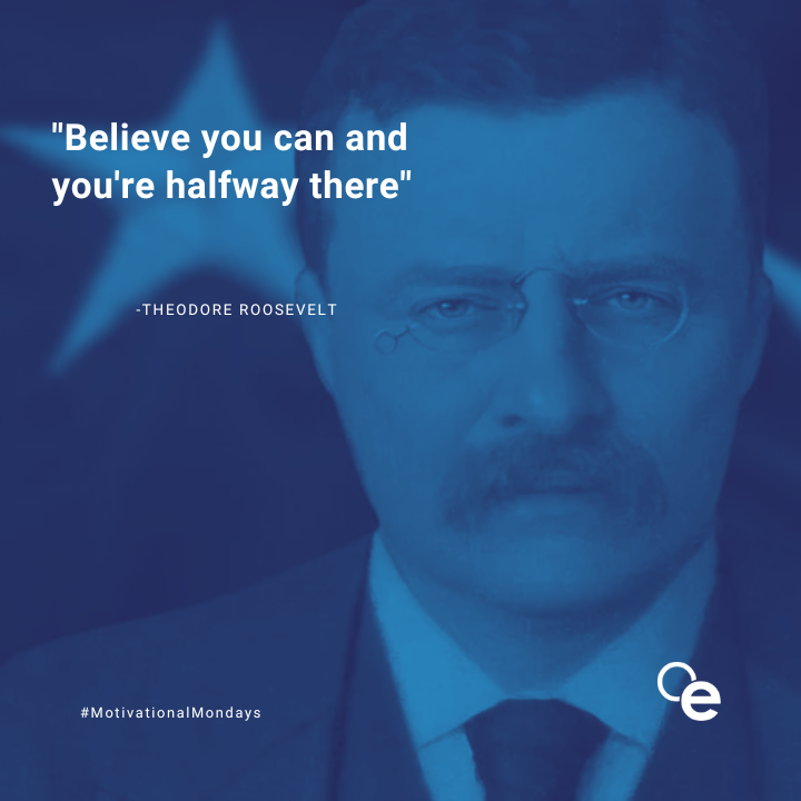 officeedge's tweet photo. "Believe you can and you're halfway there" -Theodore Roosevelt https://t.co/z5yilhICzp