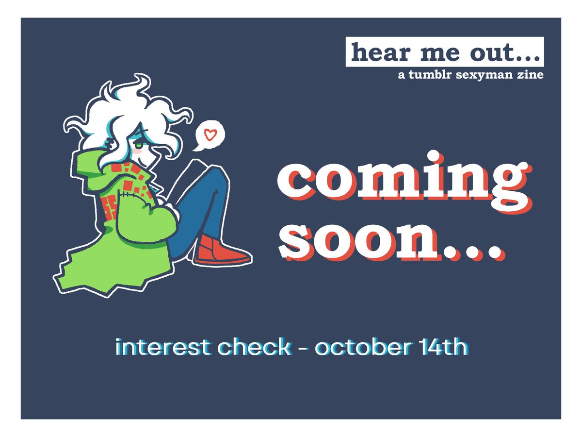 ❣️ are you ready for 'hear me out...', a tumblr sexyman zine celebrating all your favourite sexypeople from every depraved corner of the internet? ✧ stay tuned for our interest check, opening OCTOBER 14TH at 12PM EST!! ✧ #zine #fanzine