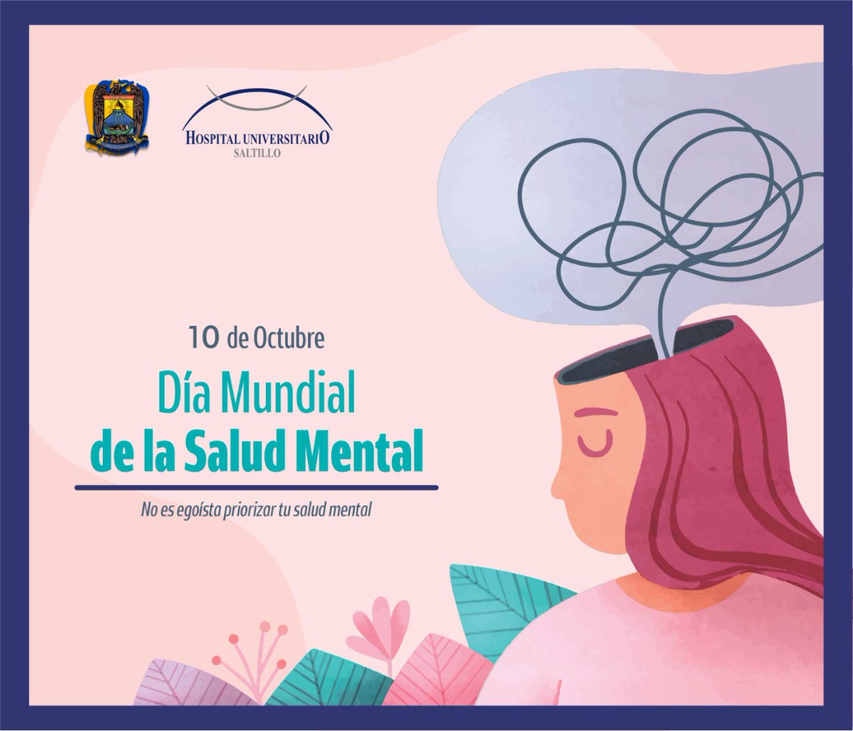 HU_Saltillo's tweet photo. 📌 10 de Octubre | Día Mundial de la Salud Mental 🧠

La salud mental incluye nuestro bienestar emocional, psicológico y social. Nos ayuda a:
› Enfrentar el estrés de la vida
› Estar físicamente saludable
› Tener relaciones sanas

✨ No es egoísta priorizar tu salud mental ✨ https://t.co/rRg7ZfaCmb