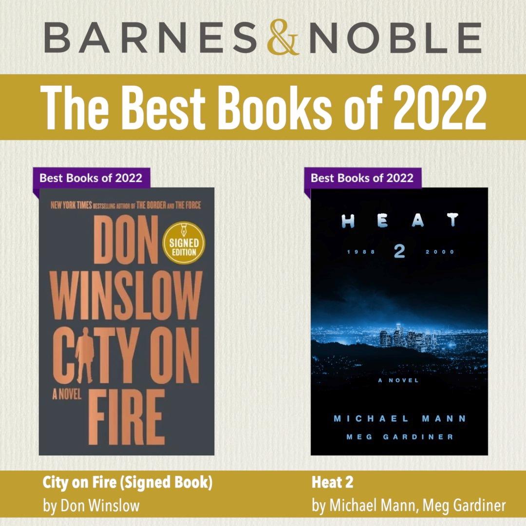 Thrilled and grateful to see my novel #CityOnFire named a BEST BOOK 2022 by <a href="/BNBuzz/">Barnes & Noble</a> alongside #Heat2 by <a href="/MichaelMann/">Michael Mann</a> and <a href="/MegGardiner1/">Meg Gardiner</a> !

And congratulations to Shane Salerno and #StoryFactory for having two books named to <a href="/BNBuzz/">Barnes & Noble</a>  BEST BOOKS OF 2022!