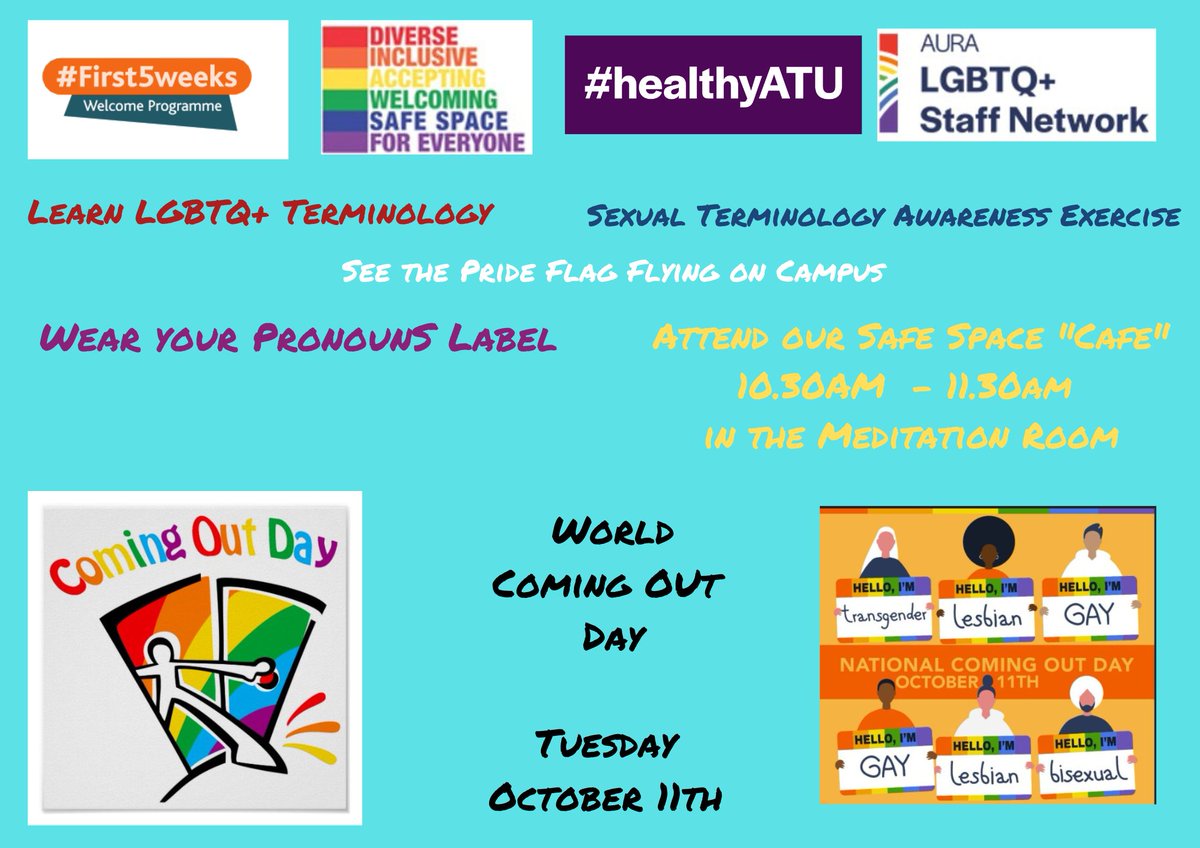 ATUHealthyGM's tweet photo. Happy #InternationalComingOutDay to all our #LGBTQ students & staff. See the #PrideFlag flying on all campuses, learn LGBTQ+ #terminology, do an awareness activity, wear your #pronounslabel & in @ATU_GalwayCity visit the #PopUp #SafeSpaceCafe in meditation room from 10.30-11.30 https://t.co/6cHrIa29xR