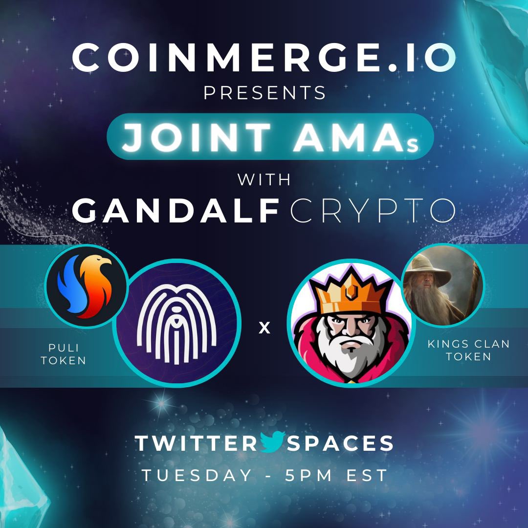 coinmerge's tweet photo. 📢 https://t.co/qi3M4xmWuK Presents our Joint #AMA w/ Gandalf Ft. 🎤 #PULI &amp; #KINGSCLAN 💥 

⏰10/11/22 @ 5PM EST

Join to Win #NFT #GiveAways 🎉 

▶️Follow:
@kingsclantoken
@Puli_Token
@gandalfcryptto
@coinmerge
▶️Like, RT &amp; 🏷 2
▶️Set Your Reminders👇
https://t.co/G54uXfV7MH https://t.co/tYPmArBAkc