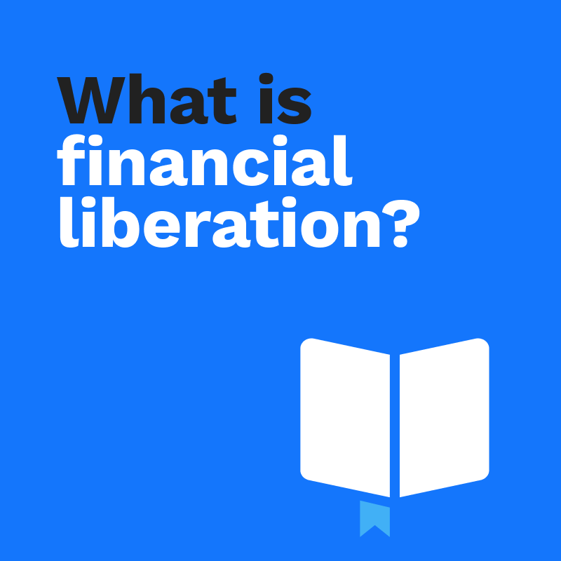 This is a term that's been popularized recently. For us, financial liberation is about being free to manage and build your wealth, thanks to the support of tools and experienced advisors. What does it mean for you? #BumpedRewards
