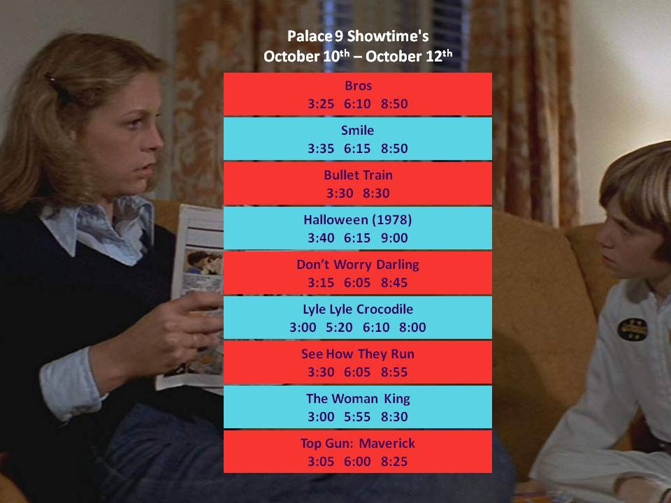 Palace9VT's tweet photo. Check out this week showtimes playing now until Wednesday, October 12th! Head over to https://t.co/YPSAnswtIL to purchase your tickets ahead of time!

*showtimes are subject to change* https://t.co/tbZT1oPsFz