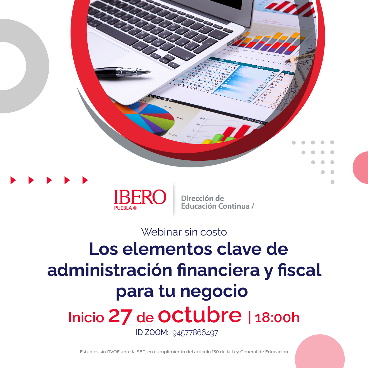 iberodiplomados's tweet photo. Webinar Los elementos clave de administración financiera y fiscal para tu negocio 
Participa próximo jueves 27 de octubre a las 6:00 p.m 
Regístrate para obtener acceso: https://t.co/4HrKwaltKs
Evento sin costo https://t.co/2dp9ID0wuk
