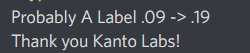 kantolabs's tweet photo. Kanto Labs Wins for this week 🫡

💿50 WL spots for Probably A Label 💿
Peak Price 0.22 = Total Group Profit 11 ETH 💰

📢Kitaro: Called at 0.038 > Peak 0.55
📢Poobs: Called at 0.034 > Peak 0.12
📢Tomo: Called at 0.008 > Peak 0.06

Don't sleep on @KantoLabs &amp; @Crypto_Elite1 🤫 https://t.co/fFeQtk0LPA