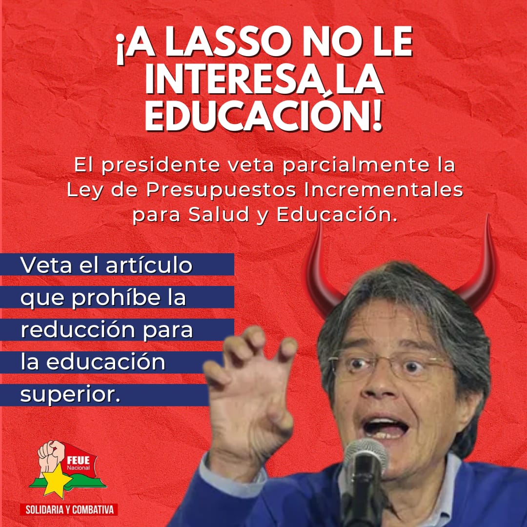 FEUE NACIONAL on Twitter "Al Gobierno LassoGuillermo no le importa la