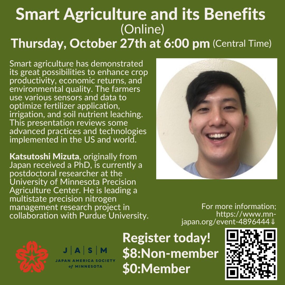 JASM is pleased to announce an online event: "Smart Agriculture and its Benefits" by Katsutoshi Mizuta on October 27 at 6 PM. 

Please register here. mn-japan.org/event-4896444