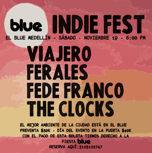 #IndieFest Noviembre 19 en  #BlueRock Medellín 
#Viajero <a href="/FERALESBANDA/">FERALES</a> #TheClocks #FedeFranco