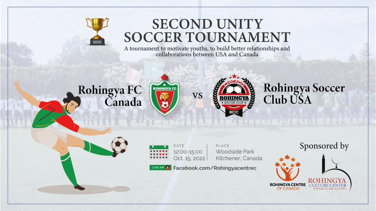 2nd North American Rohingya Unity Soccer Tournament 2022 - you are invited to join and support the initiative. <a href="/berryonline/">Berry Vrbanovic</a> <a href="/morricemike/">Mike Morrice</a> <a href="/BardishKW/">Bardish Chagger</a> <a href="/LauraMaeLindo/">Laura Mae Lindo</a> <a href="/TimLouisKitCon/">Tim Louis 🇨🇦</a> <a href="/Redman4Region/">Karen Redman</a> @ValBradfordMP <a href="/WRPSToday/">Waterloo Regional Police</a> <a href="/KWMulticultural/">KW Multicultural</a> <a href="/Reception_House/">Reception House Waterloo Region</a> <a href="/YTRYouth/">YMCA of Three Rivers Youth Programs</a>