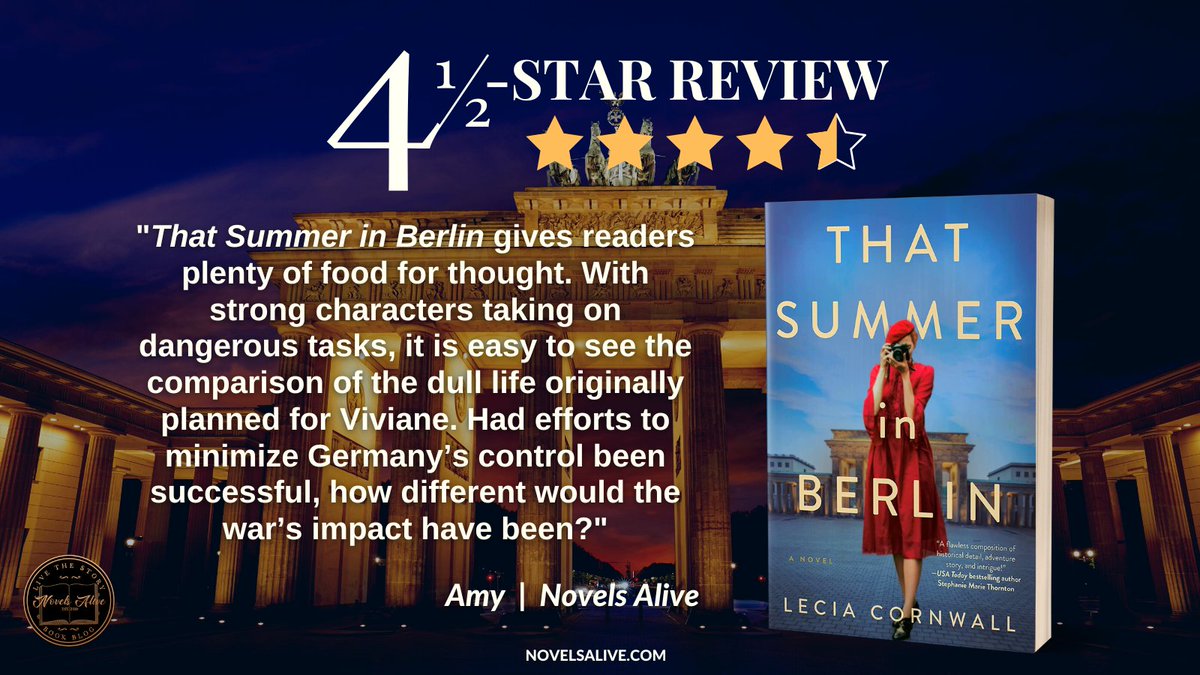 NovelsAlive's tweet photo. 4.5-STAR REVIEW⭐️⭐️⭐️⭐️💫: THAT SUMMER IN BERLIN by Lecia Cornwall @Leciacornwall @BerkleyPub 

👉THAT SUMMER IN BERLIN gives readers plenty of food for thought. With strong characters taking on dangerous tasks, it is easy to see the comparison of the... https://t.co/bHfRKbOrM3 https://t.co/TRPQ90c95g