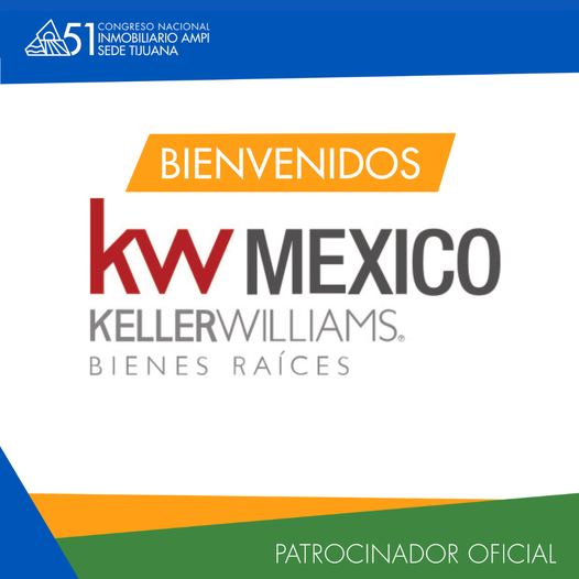 ¡¡¡ Bienvenidos <a href="/KW_Mexico/">KW México</a>  !!!🎉🎊 
Gracias por su confianza y por ser patrocinador oficial de nuestro #CONGRESONACIONALINMOBILIARIOAMPI2022 🏝
#SomosAMPI 
#CongresoAMPITijuana