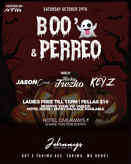 DjRickyFrezko's tweet photo. Yakima! We didn’t forget about you! 

Join us on Halloween weekend for a SPOOKY NIGHT!🎃👻 

BOO’👻 and PERREO🐶

Music by 

Ricky Frezko

Jason Cruz 
(@jasoncruz39 )

Kêÿz 
(@KeyanoZamarrip1 )

Ladies Free till 11PM

Fellas $10 

More info COMING SOON! 🍾🔥🎃

@FrezkoPresents https://t.co/uRM5Q3Amtk