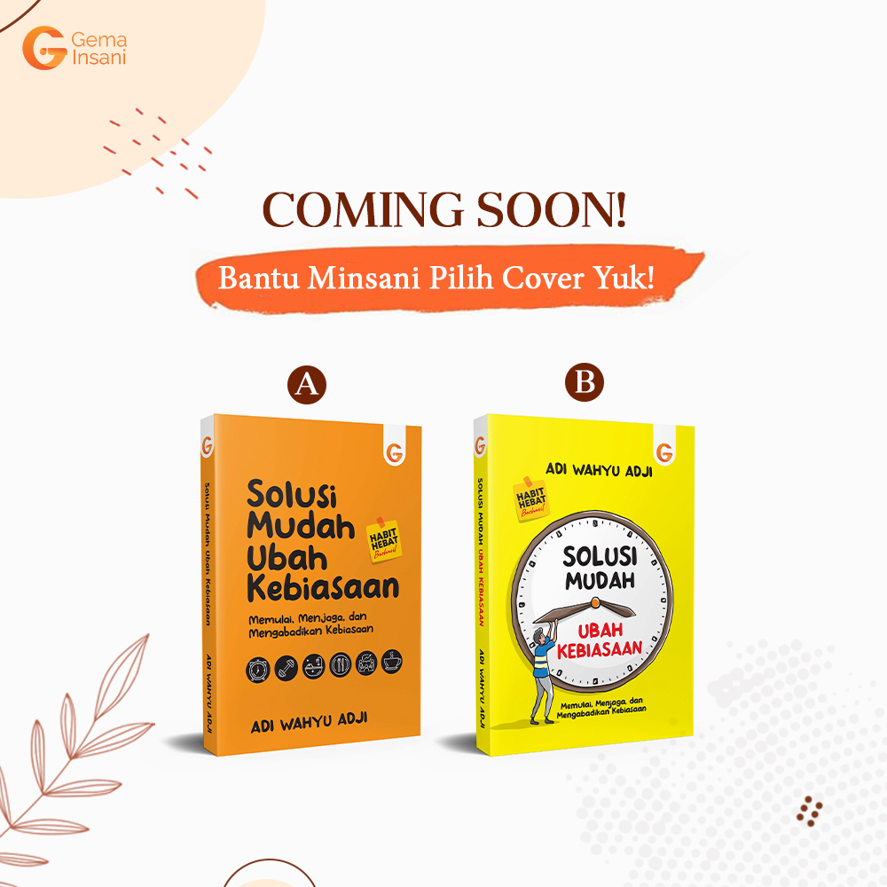 gemainsanigip's tweet photo. Bantu Minsani vote cover yuk! 🥰

Akan ada buku baru lagi nih dari Gema Insani😁
Menurutmu mana cover yang lebih oke?

#GemaInsani #VoteCover #buku #coverbook #islamicsbooks #bukuislami https://t.co/Zx5iBm1ElJ