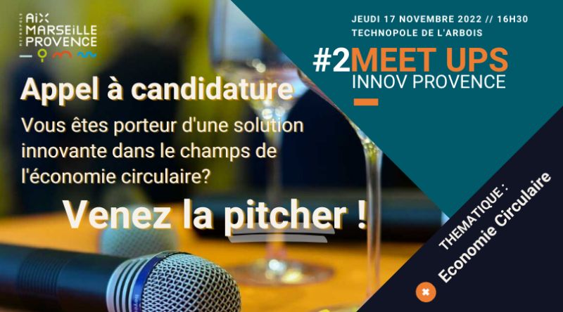 📢 <a href="/AMPMetropole/">Métropole Aix-Marseille-Provence</a> organise les #MeetupsInnovProvence 🚀

Vous portez une solution innovante dans le domaine de l’économie circulaire ? Venez la présenter ! 

Une super opportunité pour trouver des clients potentiels en recherche d’innovation
Candidature➡️ lnkd.in/eVZRbz_5