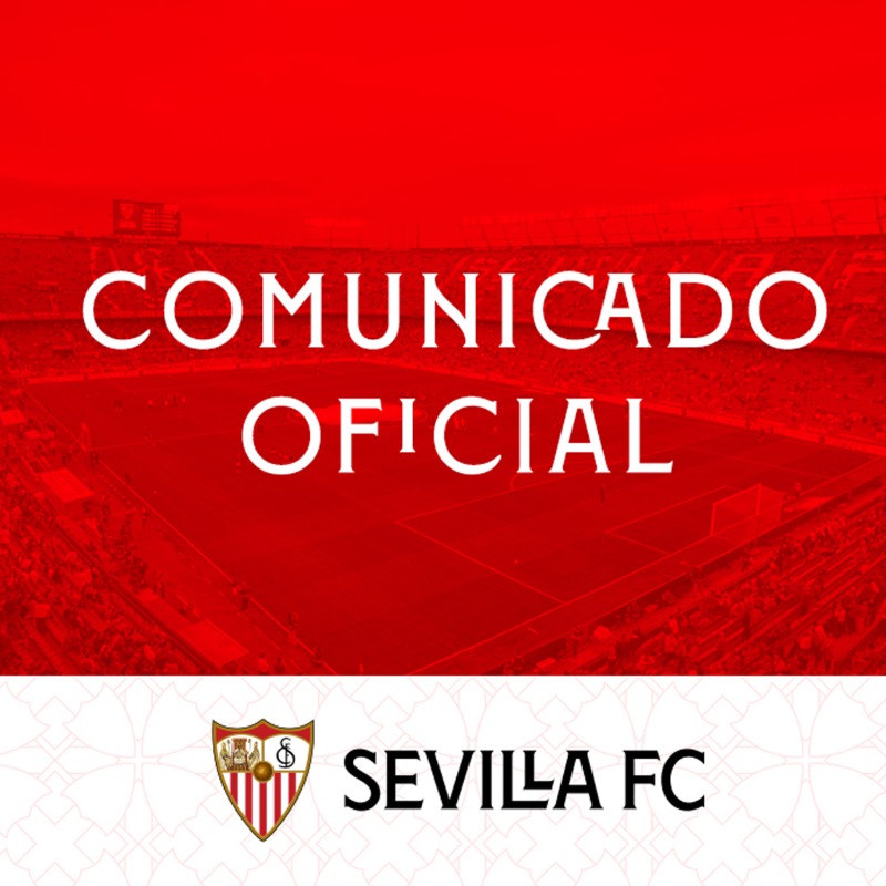 SevillaFC's tweet photo. ℹ️ Comunicado oficial del #SevillaFC.

#WeareSevilla