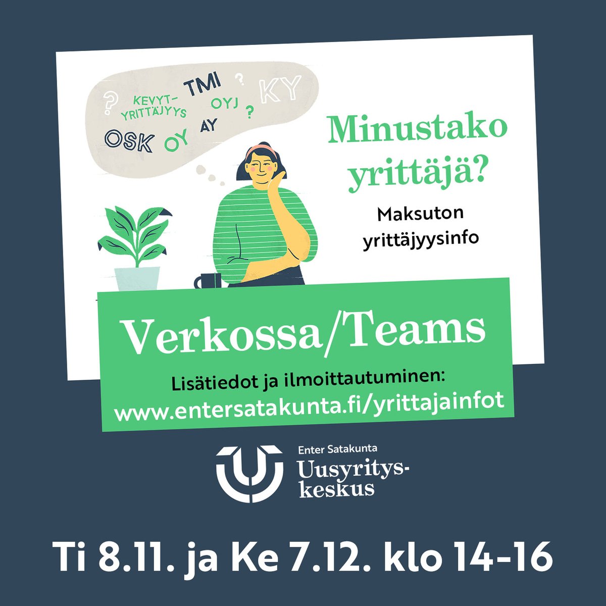 Maksuttomia yrittäjyysinfoja verkossa marras-joulukuussa
🚀 8.11. klo 14-16 
⚡7.12. klo 14-16 

entersatakunta.fi/yrittajainfot

<a href="/prizztech/">Prizztech Oy</a>
<a href="/SATYyrittajat/">Satakunnan Yrittäjät</a>
@TEpalvelutSAT

#yrittäjyys #yrittäjyysinfo #maksuton #yritysneuvonta #yrittäjyysneuvonta #uusyrityskeskusentersatakunta