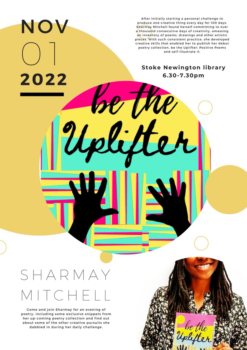 hackneylibs's tweet photo. Celebrate #BHM2022 with us here at #StokeNewington #library Tuesday 1st November from 6.30-7.30pm #SharmayMitchell #betheuplifter #poetry #creativity #personalchallenge #positivity https://t.co/6AKWFgTY8X