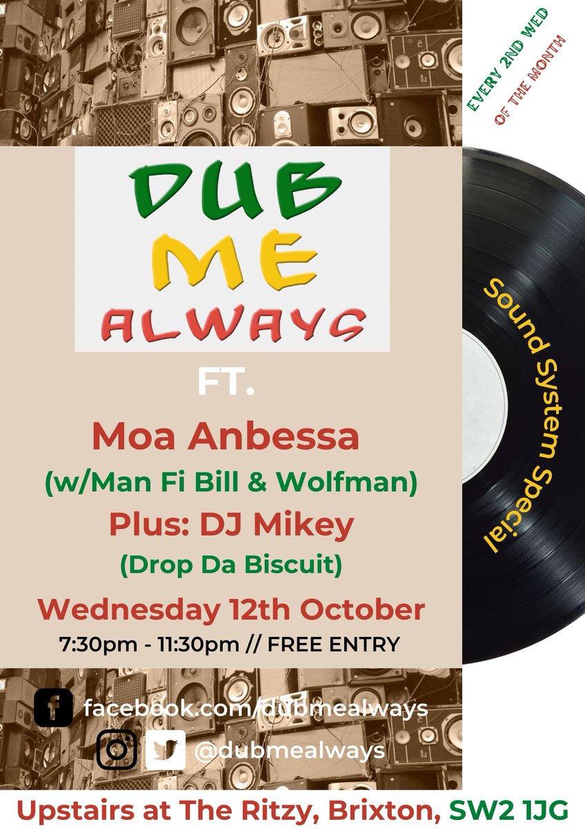 This week Wed 12 Oct, Dub Me Always presents another sound system special when Moa Anbessa sound system ft Man fi Bill &amp; Wolfman, join DJ Mikey of Drop Da Biscuit for a night of late-1970s Rasta reggae vinyl classics, plus unknown dubplates galore! facebook.com/events/6121960…
