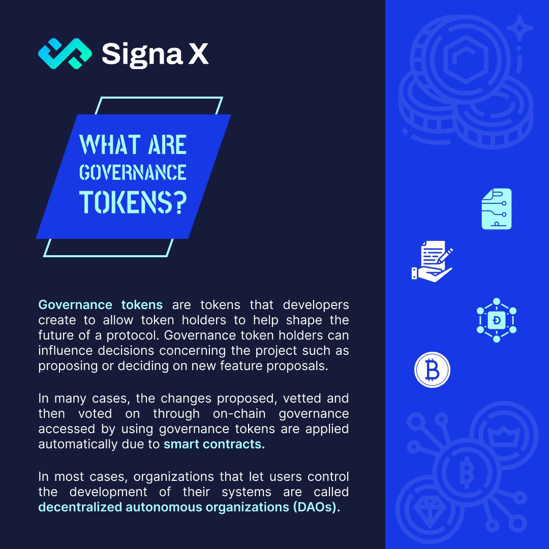 The innovation of governance tokens is seen as a necessary step towards keeping certain crypto projects, particularly those within the decentralized finance (DeFi) ecosystem, decentralized.

#GovernanceTokens #Crypto #DeFi  #Blockchain #Web3 #SignaX