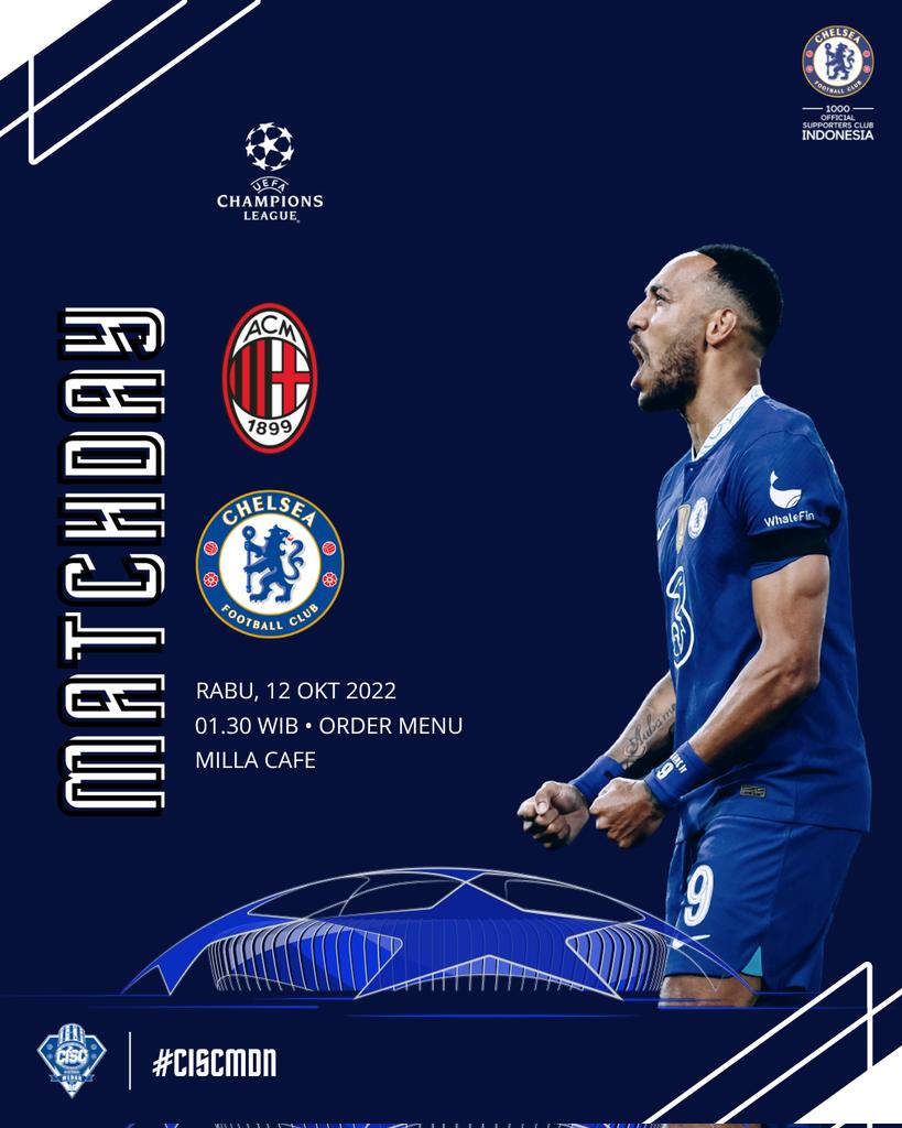 CISCmedan06's tweet photo. LIVE SCREENING CISC MEDAN 

UEFA CHAMPIONS LEAGUE 

AC Milan v CHELSEA FC
⁣⁣⁣⁣⁣⁣⁣⁣ 
📅 Rabu, 12 Oktober 2022 
📍 MILA CAFE
⏰ 01:30 Wib
💰 Order menu 
👕 All about CISC &amp; Chelsea⁣⁣⁣⁣⁣⁣⁣⁣ 

@chelseaindo_ofc

#ThisIsCISC https://t.co/OTRPYn75gv