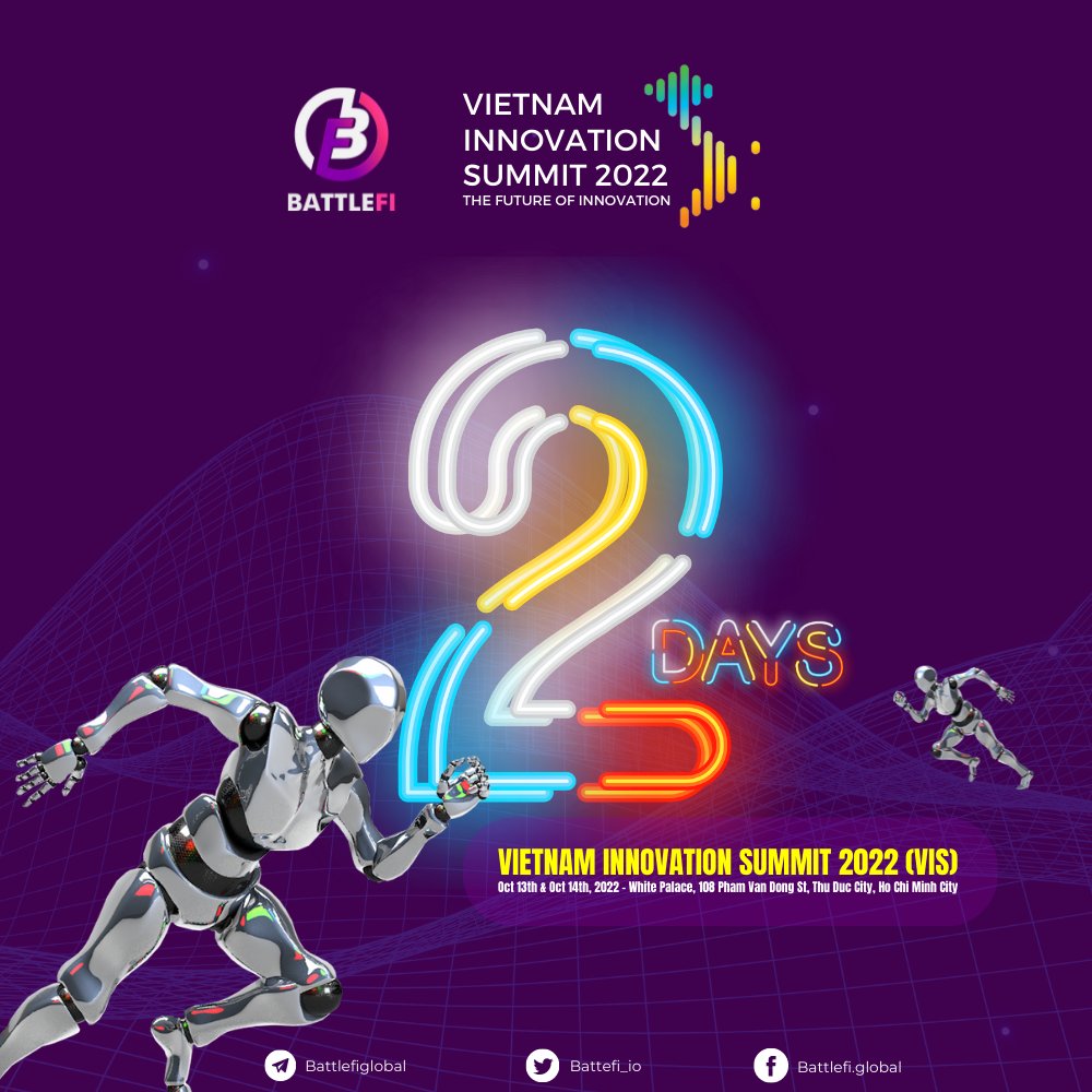 BattleFi_io's tweet photo. β³ COUNTDOWN 2 DAYS TO VIETNAM INNOVATION SUMMIT 2022 (VIS)
Details about the exhibition:
π Time: October 13th and 14th, 2022
π Location: White Palace, 108 Pham Van Dong, Thu Duc City, Ho Chi Minh City
#BattleFi #VIS #Vietnmaninovationsummit #innolabasia #crowdpitch #digital https://t.co/de9EnPhNGF