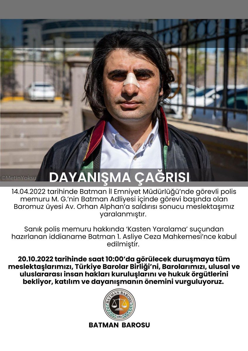 AvukatBarosu's tweet photo. DURUŞMAYA ÇAĞRI

20/10/2022 günü saat 10:00’da Batman 1. Asliye Ceza Mahkemesinde görülecek olan Av. Orhan ALPHAN'ın duruşmasına tüm meslektaşlarımız, TBB ve Barolar ile ulusal ve uluslararası insan hakları kuruluşları ve hukuk örgütlerinin katılım ve desteklerini bekliyoruz. https://t.co/00NI4D1Fkh