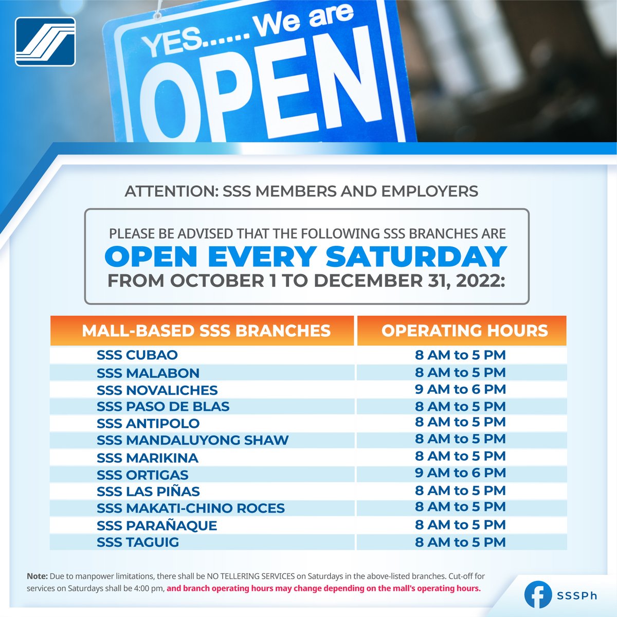 Attention: SSS Members and Employers! 

Please be advised that the following SSS Branches are open every Saturday from October 1 to December 31, 2022: