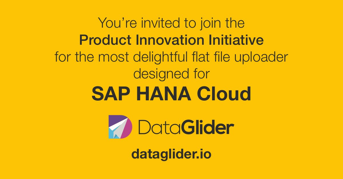 Are you looking for an easy way to upload spreadsheets and CSV files to SAP HANA Cloud?  I'd love your input for a new solution being built on SAP Business Technology Platform.

Please join the Product Innovation Initiative: dataglider.io

#saphanacloud #sapbtp