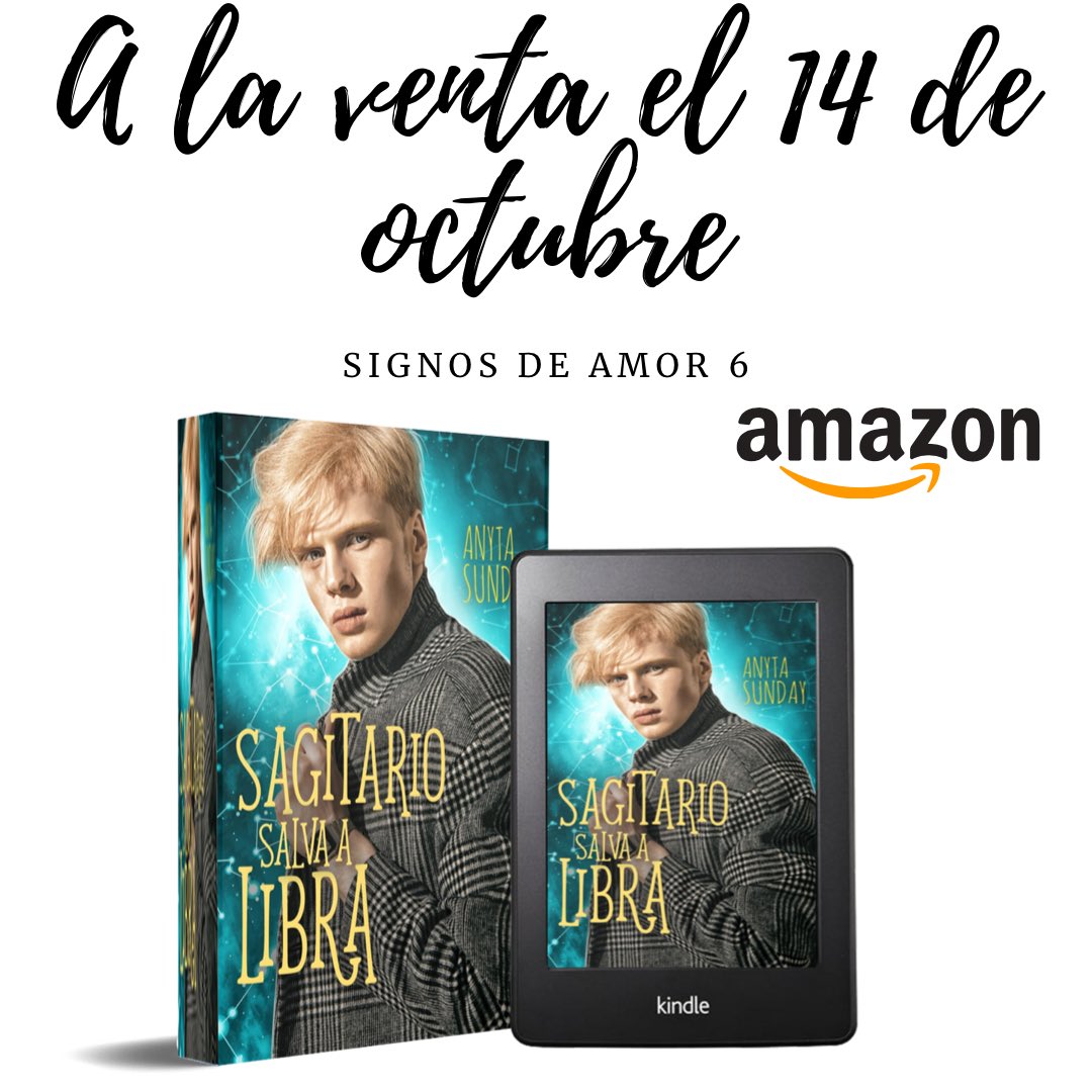 Starlight1690's tweet photo. 🗣️ Este viernes se pone a la venta el último libro de la sagna #signosdeamor de @anytasunday que podemos disfrutar en castellano gracias a la gran traducción de @VCavanillas «Sagitario salva a Libra».
Podréis haceros con el libro en Amazon en papel o en digital, como siempre. https://t.co/OlpoP6NJ9F