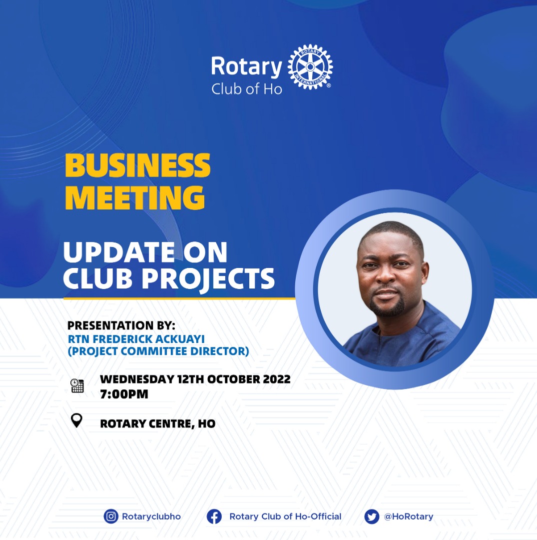 This Wednesday, Club members will be briefed on our past, ongoing and upcoming projects for this Rotary year. 
Make time to join this meeting.

UPDATE ON CLUB PROJECTS
PRESENTED BY: 
RTN FREDERICK ACKUAYI 
(PROJECT COMMITTEE DIRECTOR)