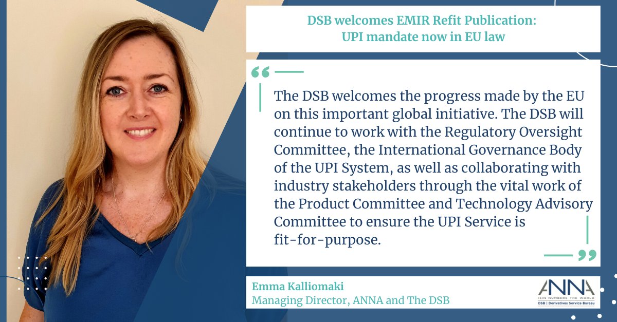 The DSB welcomes publication of the EMIR Refit reporting technical standards in the Official Journal of the European Union making the Unique Product Identifier (#UPI) part of EU law. The reporting start date will be Monday 29 April 2024. anna-dsb.com/2022/10/11/dsb…