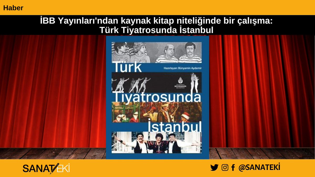 sanateki's tweet photo. İBB Yayınları'ndan kaynak kitap niteliğinde bir çalışma: 
Türk Tiyatrosunda İstanbul

https://t.co/DYzEgf4Lqg https://t.co/7FMG9Ndo0R