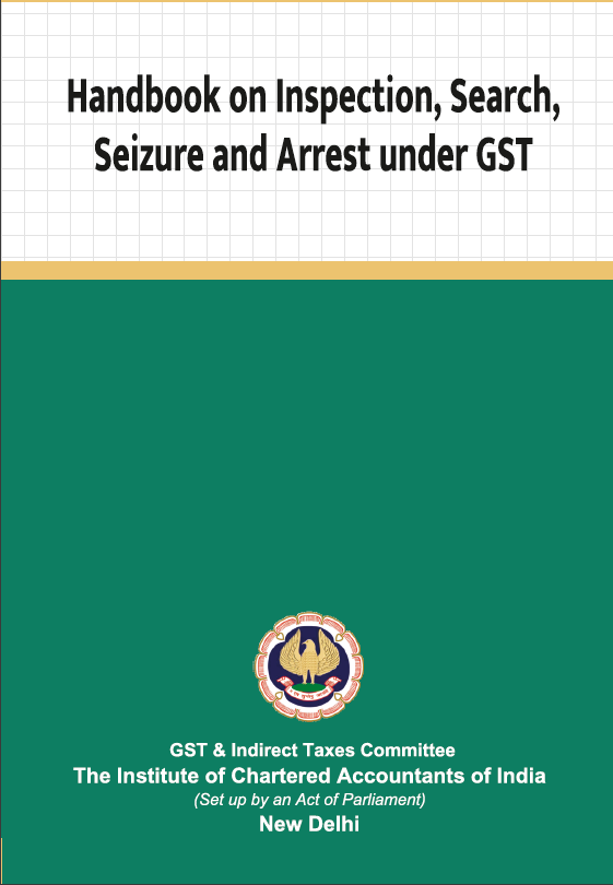 akhilpachori's tweet photo. ICAI issues handbook on Inspection, Search, Seizure &amp; Arrest under GST

Link to download: https://t.co/MK1aPcwYDW https://t.co/XpooTOigvJ