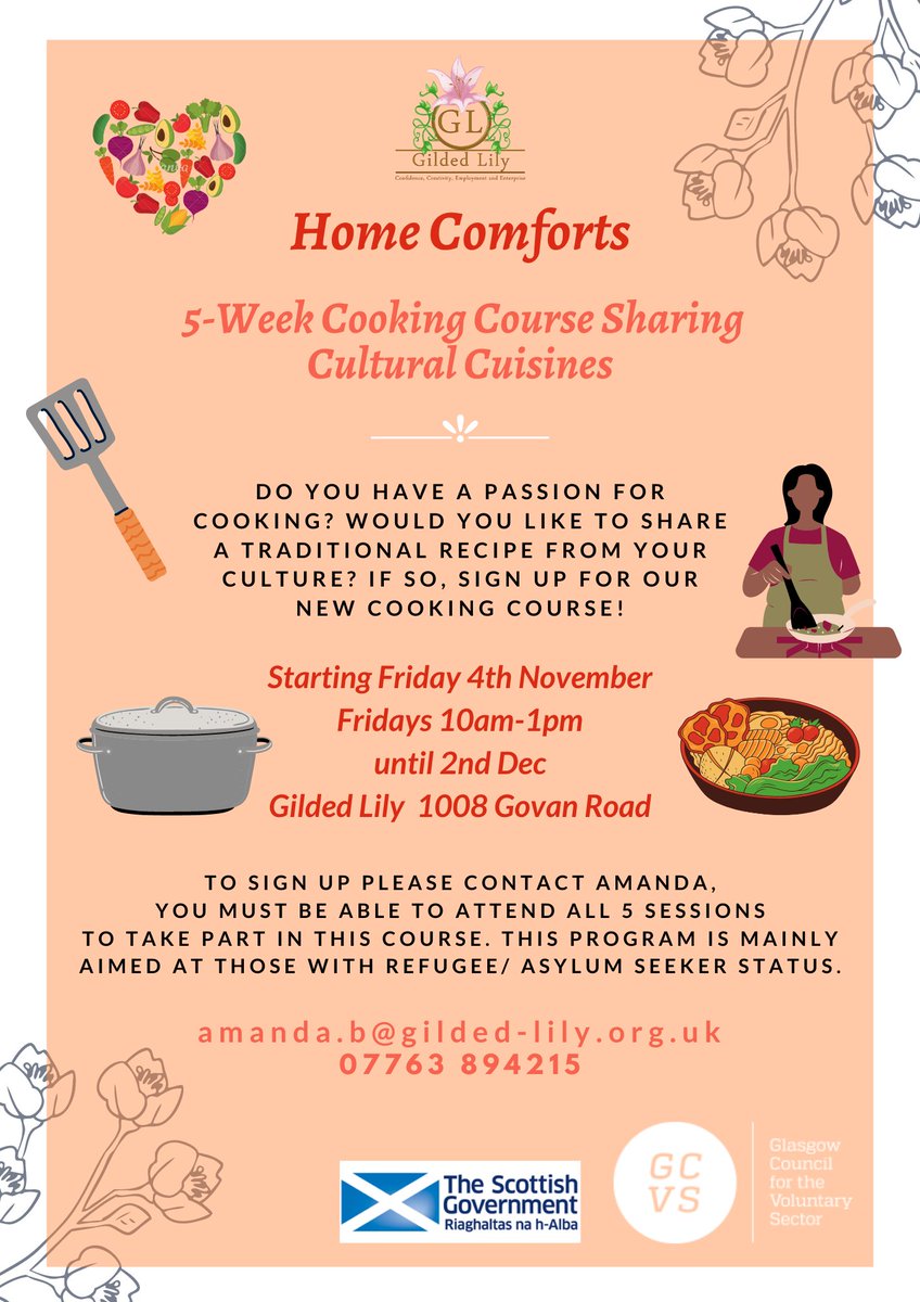 GildedLilyCic's tweet image. Our Home Comforts cooking course is starting up again next month!👩🏽‍🍳🥘5-week course running every Friday 10am-1pm 4th November until 2nd December at Gilded Lily. Must be able to attend ALL 5 sessions contact Amanda via details in poster below #CommunityCooking #govan #gildedlily