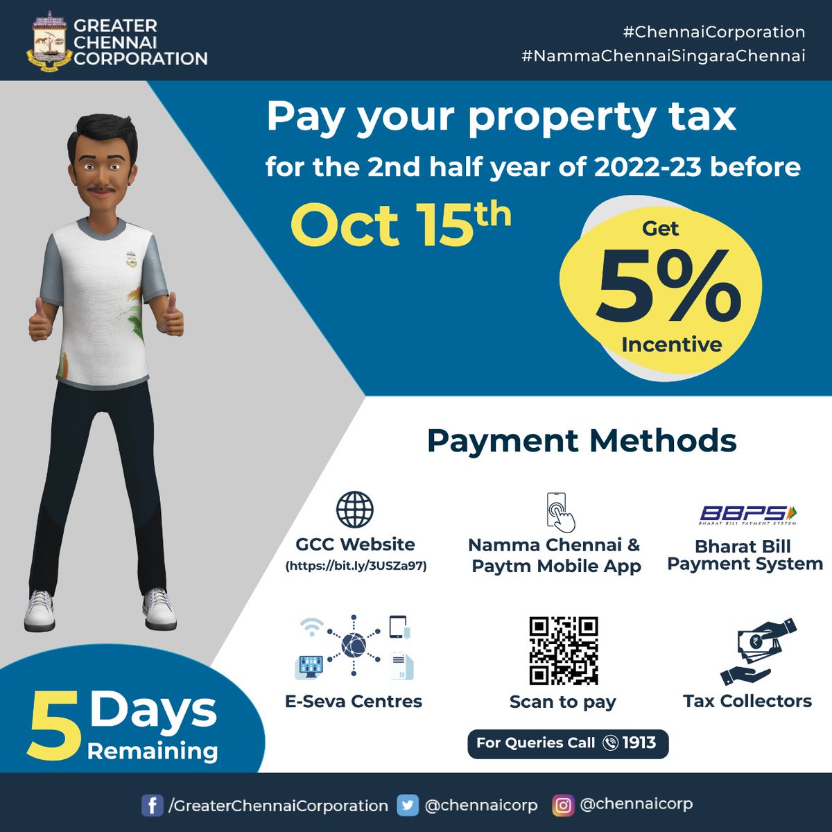 chennaicorp's tweet photo. Dear #Chennaiites
Pay your 2nd half yearly #propertytax before Oct 15th and get 5% incentive!
Only 5 days more..
Click here👇
https://t.co/FyfiFiYAQT
#ChennaiCorporation
#SeermiguChennai
#varikumar https://t.co/Lut14EeWgw