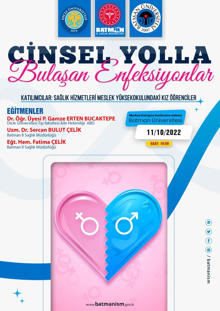 Merkez TSM Eğitim Biriimi tarafından düzenlenen Batman Üniversitesi Sağlık Hizmetleri Meslek Yüksekokulu ve Sağlık Bilimleri Fakültesi nde yapılacak olan CYBE konulu eğitim programına Dicle Üniversitesi Tıp Fakültesi Anabilim Dalından Dr. Öğr.Üyesi. P.Gamze Erten Bucaktepe, +