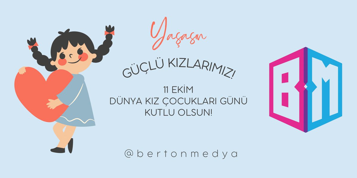 #DunyaKızcocuklarıGunu