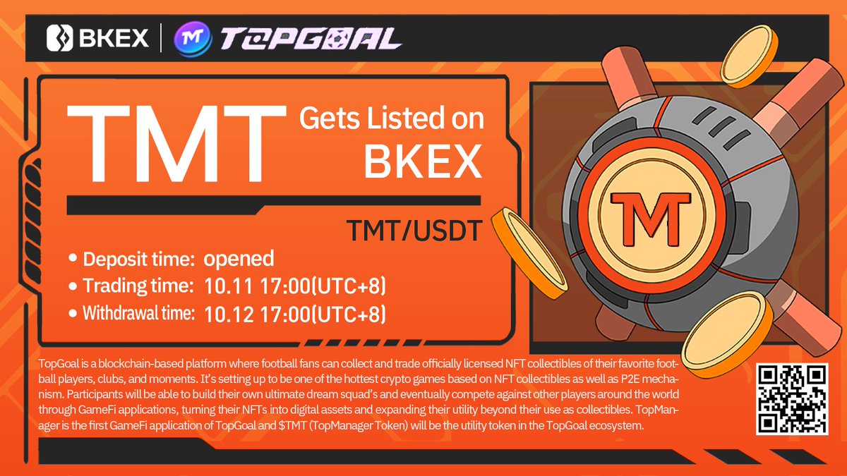 BKEXGlobal's tweet photo. #BKEX New Listing | @TopGoal_NFT

🔶#BKEX will list #TMT/USDT🚀🚀 

🔸Token type: BEP20
🔸Deposit: Opened
🔸Trade: 17:00 on Oct. 11 (UTC+8)
🔸Withdraw: 17:00 on Oct. 12 (UTC+8)

🔶Details: https://t.co/O2RNZSba8D

#Bitcoin #Blockchain #cryptocurrency #BKEXNewListing https://t.co/mKOnP8TsWi