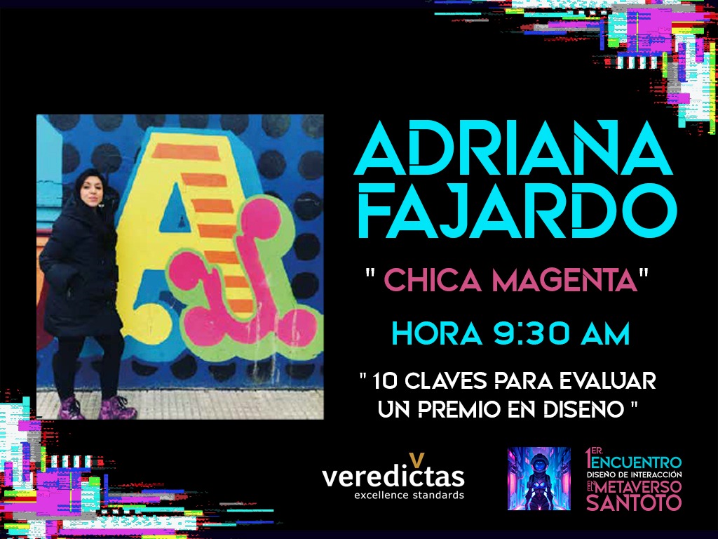 Veredictas, Excellence standards (@veredictas) on Twitter photo "10 claves para evaluar un premio de diseño"
Conferencia de la Delegada de Veredictas Internacional en Colombia, Adriana Fajardo. <a href="/chicamagenta/">adriana Fajardo</a>
Este jueves 13/10 a las 9:30am en el Encuentro Académico de Interacción Inmersiva en el Metaverso #SANTOTO "10 claves para evaluar un premio de diseño"
Conferencia de la Delegada de Veredictas Internacional en Colombia, Adriana Fajardo. <a href="/chicamagenta/">adriana Fajardo</a>
Este jueves 13/10 a las 9:30am en el Encuentro Académico de Interacción Inmersiva en el Metaverso #SANTOTO