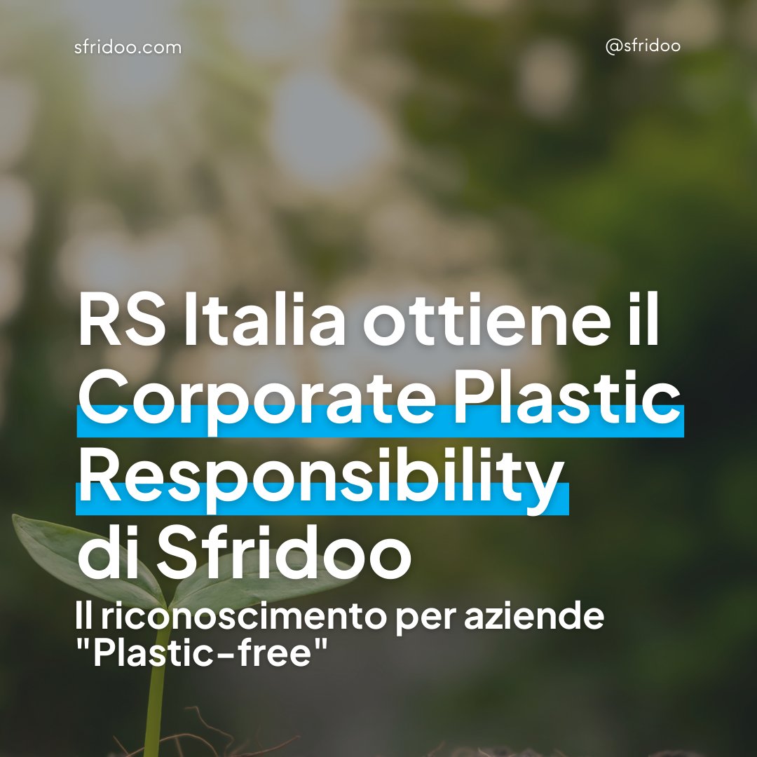 sfridoo's tweet photo. 🔵 RS Italia ha ottenuto il riconoscimento Corporate Plastic Responsibility (CPR) di Sfridoo ed entra a far parte delle aziende responsabili.

Il team di Sfridoo si congratula per l’impegno responsabile di RS Italia.

📌 Visita ora il sito https://t.co/Hcb4oYTBtf https://t.co/KJRZiF6qMf
